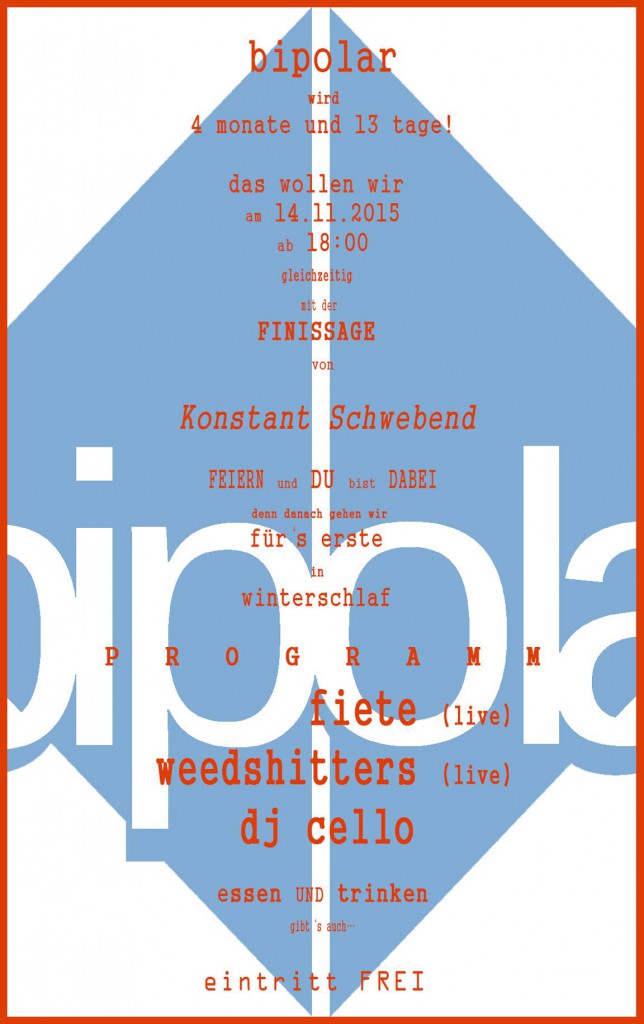 Flyer Galerie bipolar Abschlussfest 2015 und Finissage "Konstant schwebend."