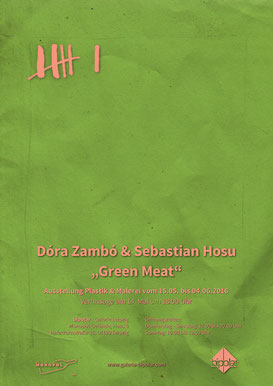 "Green Meat" Ausstellung Galerie bipolar